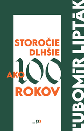 Storočie dlhšie ako 100 rokov
